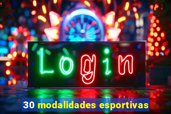 30 modalidades esportivas